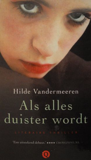 Als alles duister wordt hilde vanderrmeeren Als alles duister wordt hilde vanderrmeeren