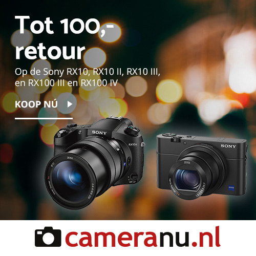 Sony rx10 en rx100 actie bij CameraNU Sony rx10 rx100 actie cameranu