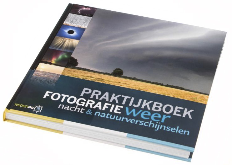Praktijkboek fotografie: weer, nacht & natuurverschijnselen
