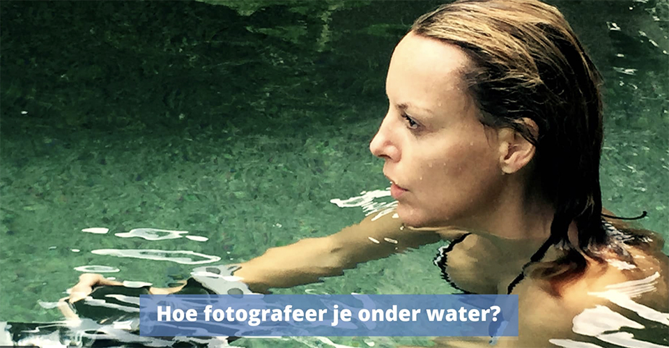 Micky Hoogendijk - hoe fotografeer je onderwater Micky Hoogendijk - hoe fotografeer je onderwater