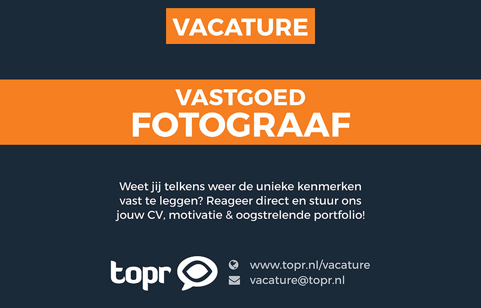 Topr vacature vastgoedfotograaf