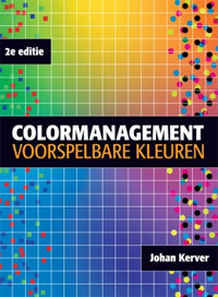 Colormanagement; voorspelbare kleuren