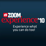 Zoom Experience 2010