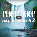 Photoshop voor dummies #2: Lagen en maskers