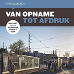 Recensie: Fotograferen - van opname tot afdruk