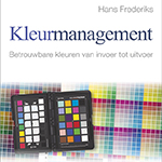 Recensie: Kleurmanagement - Betrouwbare kleuren van invoer tot uitvoer